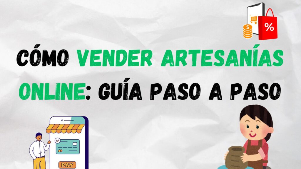 Vender artesanías online